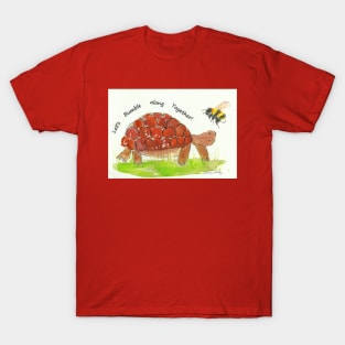 Colourful Tortoise,"Let's Bumble along Together!" T-Shirt